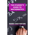 THE STUDENT'S GUIDE TO MATHEMATICS (PDF VERSION)